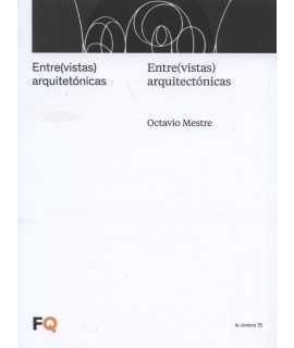 ENTRE(VISTAS) ARQUITECTONICAS