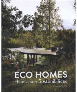 Eco Homes. Habita con sostenibilidad