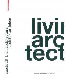 querkraft - livin' architecture / Architektur leben