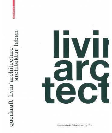 querkraft - livin' architecture / Architektur leben