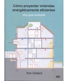 Cómo proyectar viviendas energéticamente eficientes