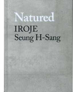 Natured Iroje Seung H-Sang