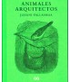 Animales arquitectos