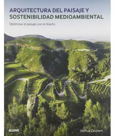 Arquitectura del paisaje y sostenibilidad medioambiental