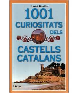 1001 curiositats dels castells catalans