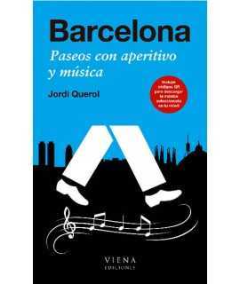 BARCELONA Paseos con aperitivo y música