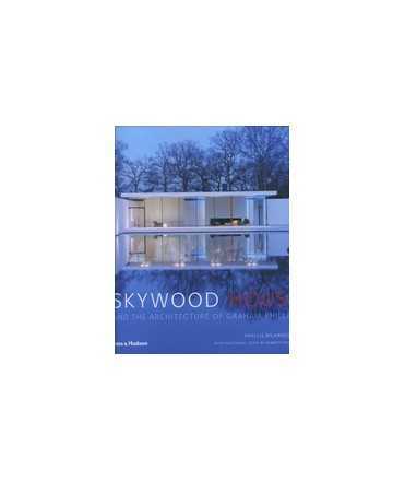 Skywood House And the architecture of Graham Phillips