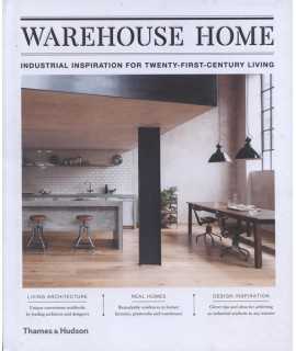 Warehouse Home Industrial Inspiration for twenty-first-century living