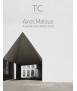 TC CUADERNOS, 145: AIRES MATEUS Arquitectura 2003-2020