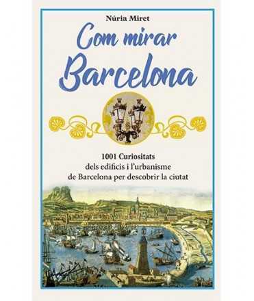 Com mirar Barcelona