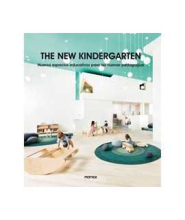 The New Kindergarten. Nuevos espacios educativos para las nuevas pedagogías.