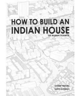 How To Build An Indian House - The Mumbai Example