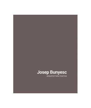 Josep Bunyesc. Arquitectura Positiva.Español