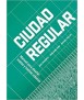 Ciudad Regular