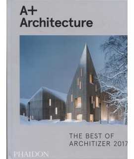 A + Architecture The best of Architizer 2017