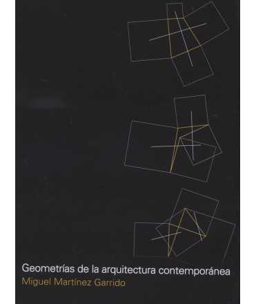 GEOMETRÍAS DE LA ARQUITECTURA CONTEMPORÁNEA