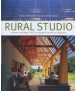 Rural Studio: Samuel Mockbee and an Architecture of Decency