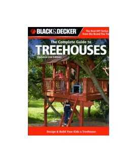 The Complete Guide to Treehouses