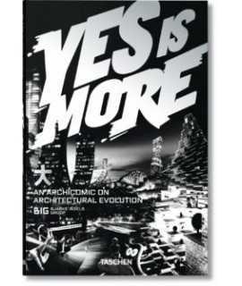 Yes is More An archicomic on Architectural Evolution