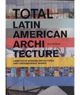 Total Latin American Architecture