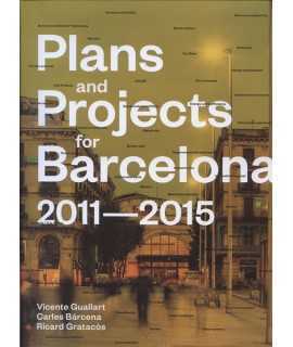 Plans and Projects for Barcelona 2011-2015