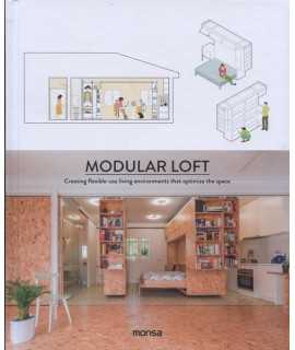 Modular Loft Creating flexible-use living enviroments that optimize the space.