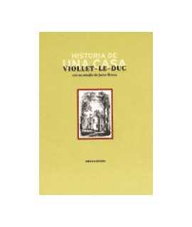 Viollet-le-Duc: historia de una casa