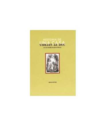 Viollet-le-Duc: historia de una casa