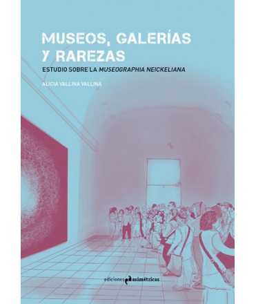 Museos, galerías y rarezas