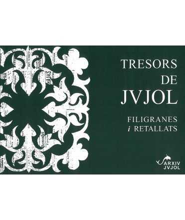 Tresors de Jujol. Filigranes i Retallats