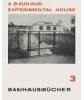 A Bauhaus experimental house