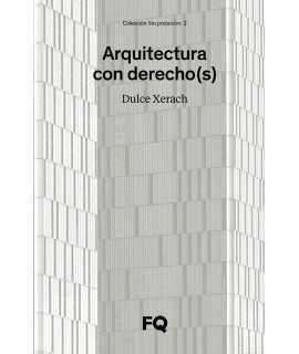 Arquitectura con derecho(s)