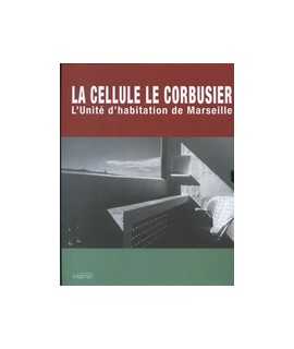 La cellule Le Corbusier.L'unité d'habitation de Marseille.