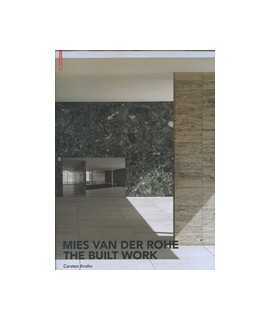 Mies van der Rohe: The Built Work