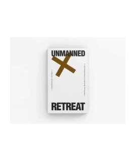 Retreat Unmanned