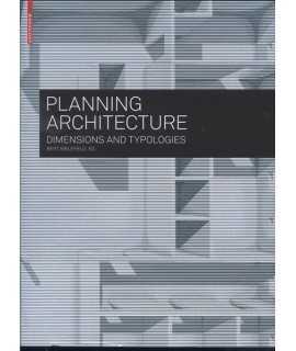 Planning Architecture.Dimensions and typologies