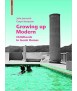 Growing up Modern