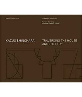 Kazuo Shinohara: On the Threshold of Space-Making