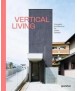 Vertical Living. Compact Architecture for Urban Spaces