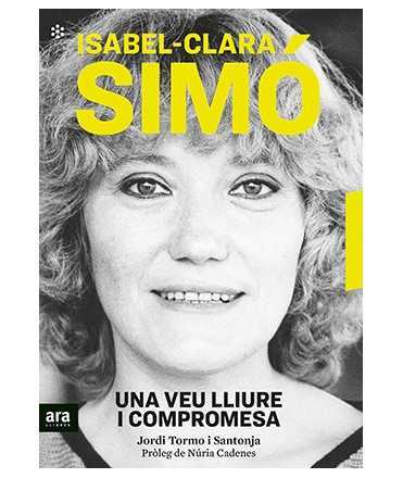 Isabel-Clara Simó. Una veu lliure i compromesa