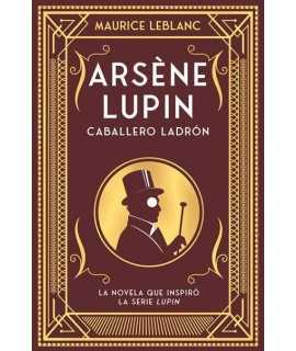 Arsène Lupin. Caballero ladrón 