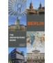 Berlin: The Architecture Guide