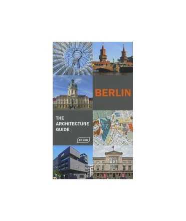 Berlin: The Architecture Guide