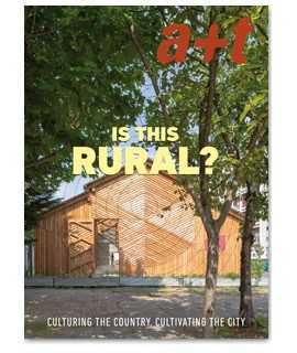 A+T N.54, Culturing the country,Cultivating the city