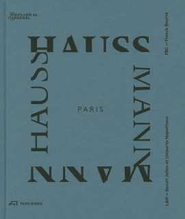 PARIS HAUSSMANN. A MODEL'S RELEVANCE