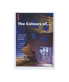 The Colours of... Frank O. Gehry, Jean Nouvel, Wang Shu and other architects