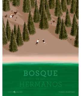 El bosque de los hermanos