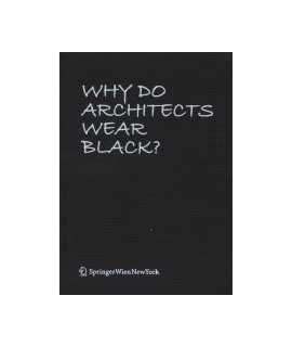 Why do architects wear black?