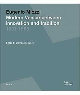 Modern Venice between Innovation and tradition