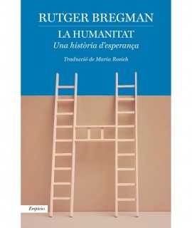 La humanitat. Una historia d'esperança